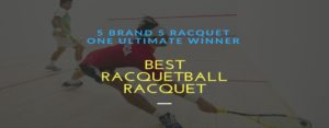 best racquetball racquet