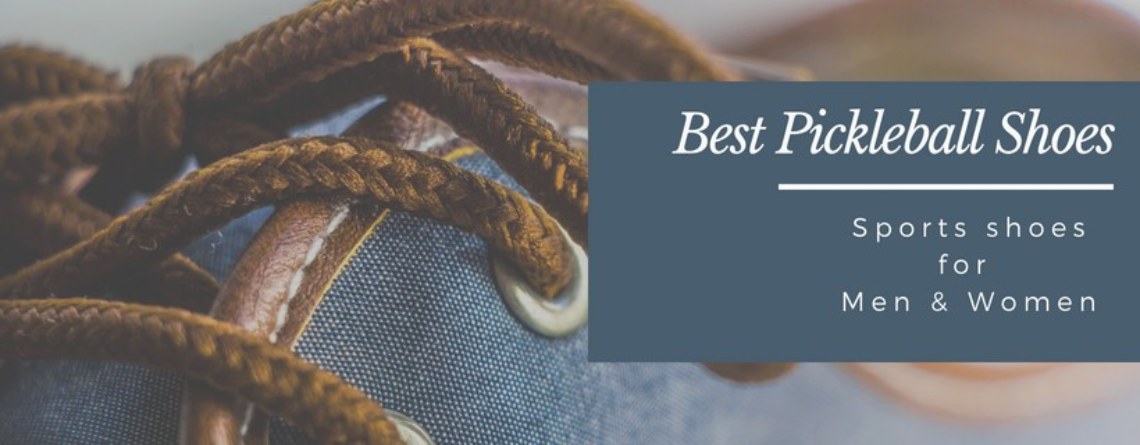 Best Indoor & Outdoor Pickleball Shoes Reviews