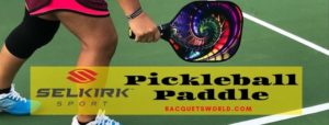selkirk pickleball paddle reviews
