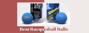 best racquetball balls review